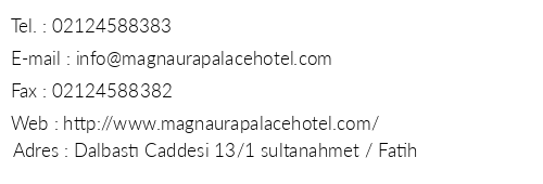 The Magnaura Palace Hotel telefon numaralar, faks, e-mail, posta adresi ve iletiim bilgileri